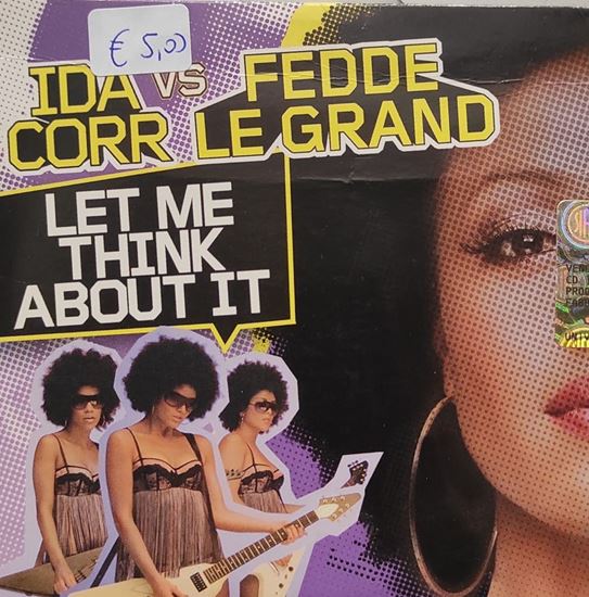 Immagine di IDA CORR VS FEDDE LE GRAND - LET ME THINK ABOUT IT (CD SINGOLO)